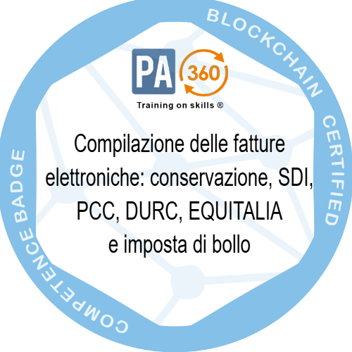 Compilazione delle fatture elettroniche: conservazione, SDI, PCC, DURC, EQUITALIA e imposta di bollo